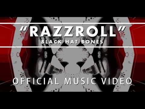 Black Hat Bones - ''RazzRoll''