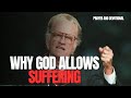 Billy Graham | WHY GOD ALLOWS SUFFERING | Prayer and Devotional (Christian Motivation)