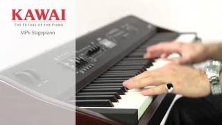 Video thumbnail for KAWAI MP6 Stage Piano Demo by KAWAI Europe