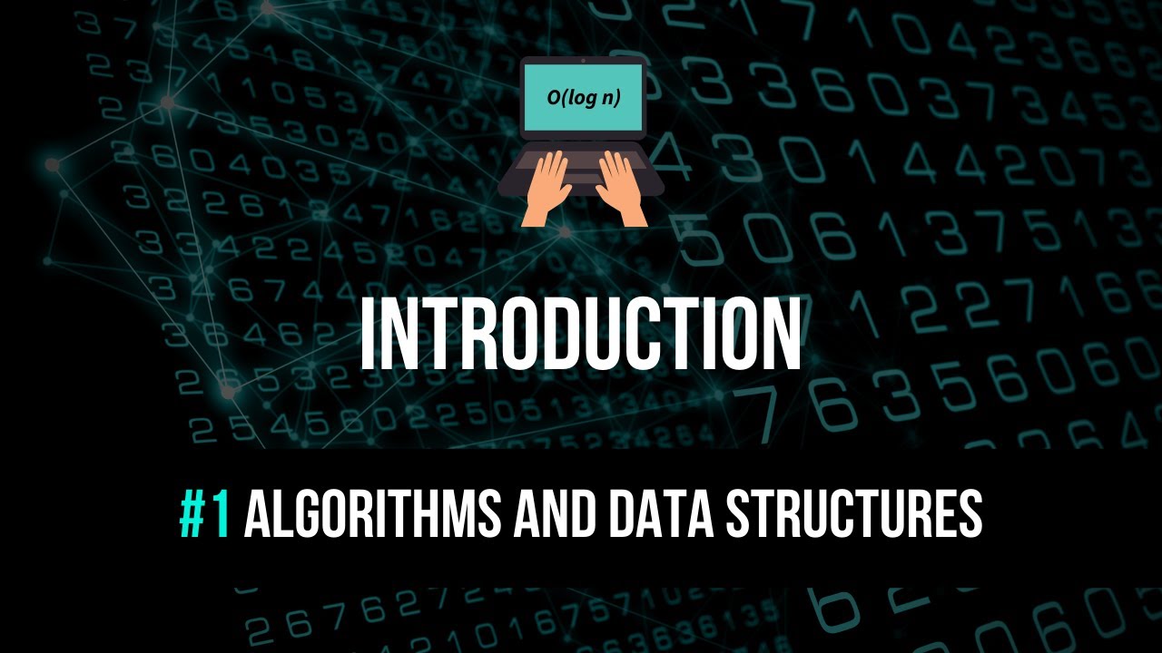 Introduction - Algorithms & Data Structures #1
