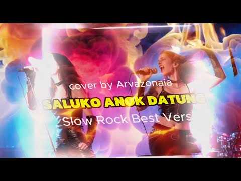 SALUKO ANOK DATUNG COVER ARVAZONAIA TERBARU
