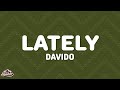 Davido Lately Lyrics