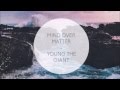 YOUNG THE GIANT - MIND OVER MATTER LYRICS