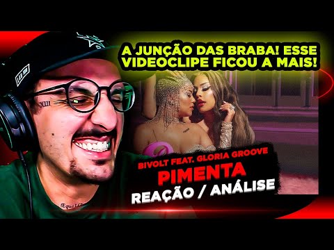 Bivolt feat. Gloria Groove - Pimenta [Reação/ Análise]