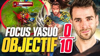 COMMENT HARD COUNTER UN YASUO ET CARRY (OBJECTIF = SON 0/10)