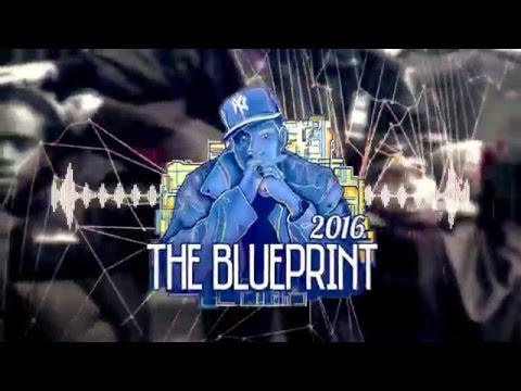 The Blueprint 2016 - Dr. CIG & AY-Mayn  ft.  D R D