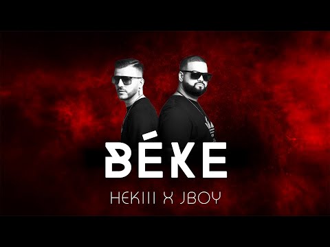 HEKIII x JBOY - BÉKE