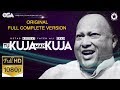 Tu Kuja Man Kuja Original Full Length I Ustad Nusrat Fateh Ali Khan I OSA Official HD Video