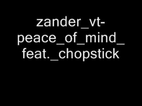 zander vt-peace of mind feat. chopstick