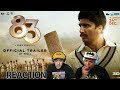 83 | Official Trailer REACTION | Ranveer Singh | Kabir Khan