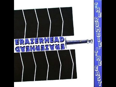 Erazerhead - The Rumble Of The East (1982) - Full Album