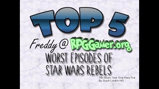 Top Five Worst Episodes of Star Wars Rebels