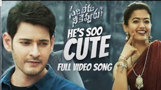 SarileruNeekevaru | He’s Soo Cute | Mahesh Babu,Rashmika | Madhu Priya,DSP | MUSIC WORLD