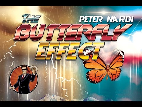 The Butterfly Effect By Peter Nardi