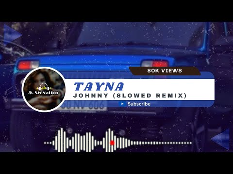 Tayna - Johnny  [Slow] [bass]