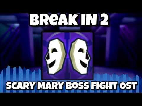 Break In 2 - Scary Mary Boss Fight Theme (1 Hour Loop) (Roblox)