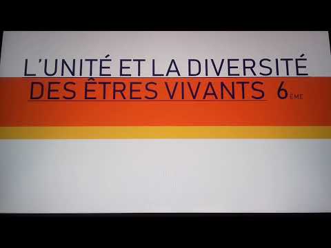 L'unité et la diversité des êtres vivants