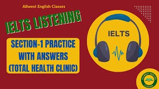 Listening Part-1 Practice (Total Health Clinic)