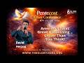 David Herzog (PENTECOST Glory 2026) Friday 5-22-2026, 7pm - The Glory Zone