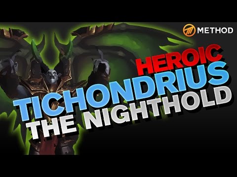 Method vs Tichondrius - Nighthold Heroic