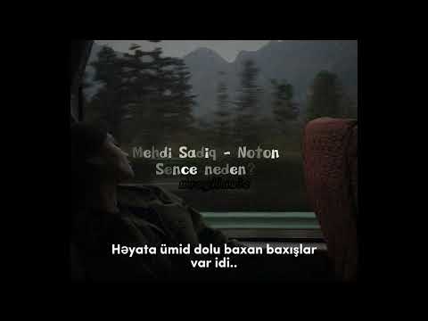 Mehdi Sadiq & Noton - Sence neden? (Lyrics/Sozleri)