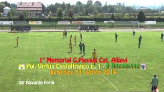 preview picture of video '1° Memorial G. Pievani dom 31.08.14  -Pol. Virtus Castelfranco E.-'