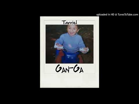 Tarriel-Gan-ga(version)