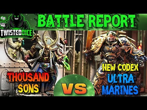 Ultramarines (New Codex) Vs Thousand Sons 2000 points ITC missions 40K Battle Report