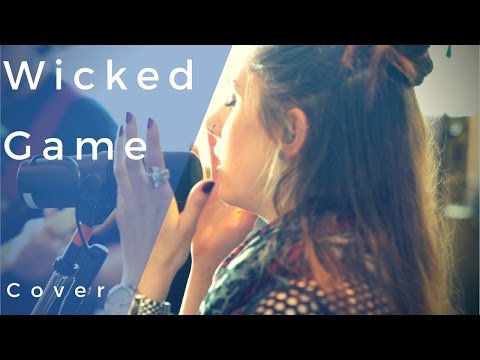 Wicked Game (Cover) - Hannah Boulton, Rabea Massaad, Dave Hollingworth & Ben Minal