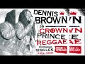 DENNIS BROWN REGGAE LOVERS ROCK MIX DJ CLAIMAX DEE