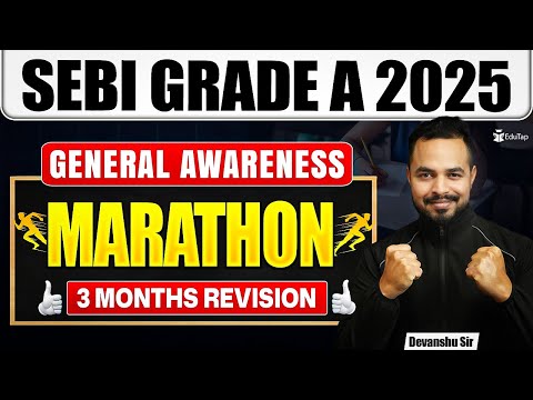 SEBI Grade A General Awareness Marathon 2025 | SEBI Phase 1 Paper 1 Free Online Revision Classes