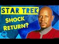 Shock Return To Star Trek For Benjamin Sisko
