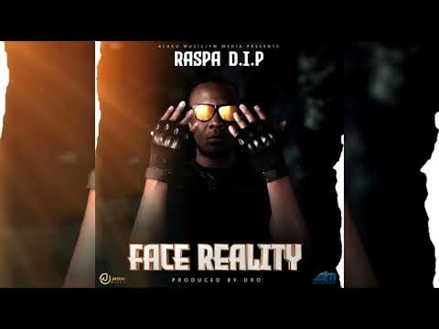 RASPA D.I.P - face reality  (official audio)