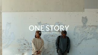 ONE STORY / THUNDER ft. APOLLO