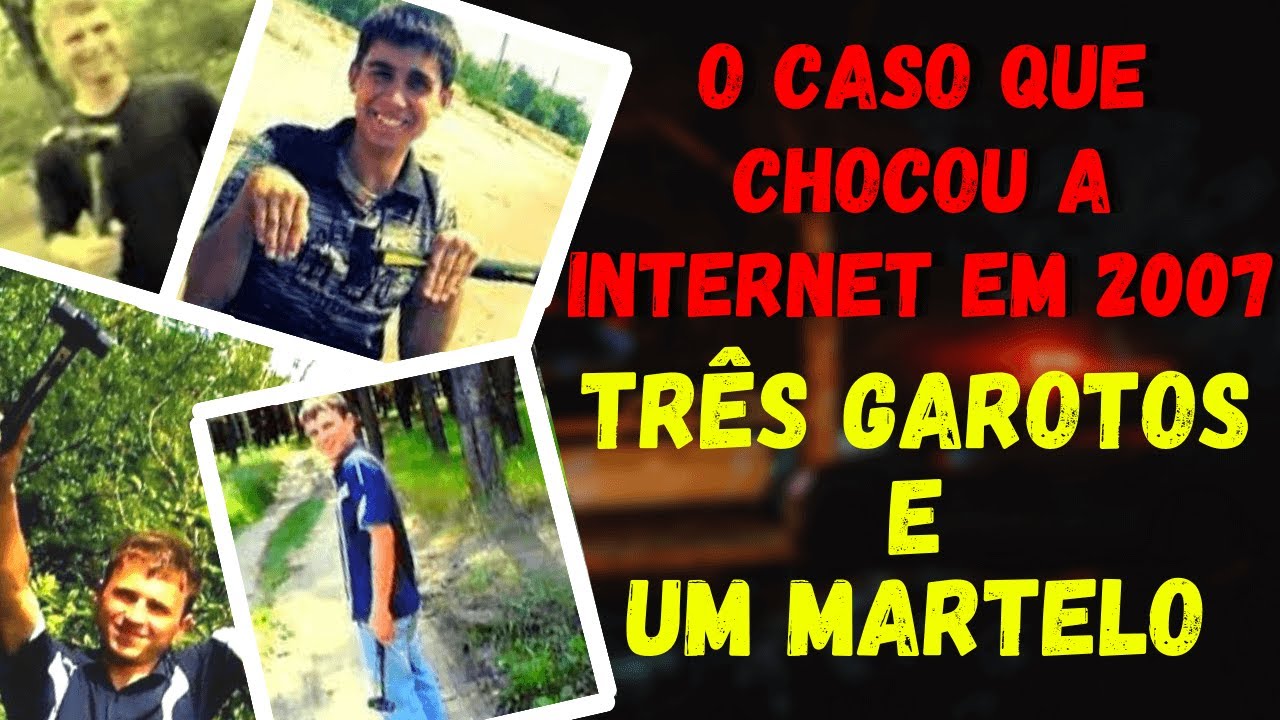 TRÊS GAROTOS E UM MARTELO - OS MANÍACOS DE DNEPROPETROVSK