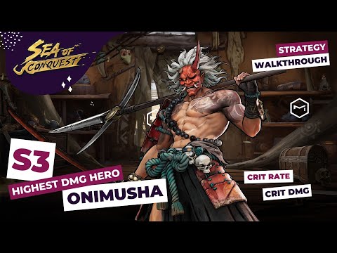 Sea of Conquest Strategy & Walkthrough: [Season 3] Onimusha and Trinket Tips & Tricks