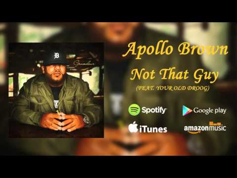 Apollo Brown: Not That Guy (feat. Your Old Droog) | Official Audio