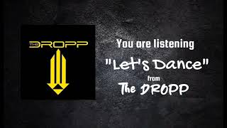 Video The DROPP - Let's Dance (official audio)