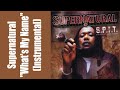 Supernatural - What's My Name (Instrumental)
