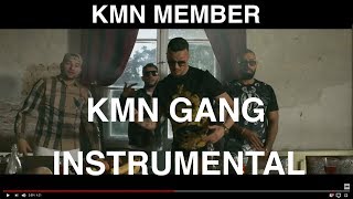 KMN Gang *KMN Member* Instrumental
