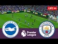 Brighton Hove Albion vs Man City LIVE. Premier League 2023/2024 Full Match - Simulation Video Games