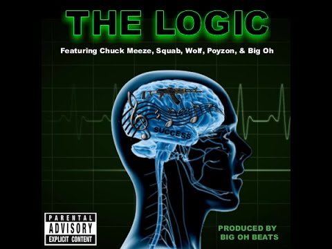 PAPER HOUND ENT. PRESENTS - The Logic (feat. Chuck Meeze, Wolf, P Poyz, Squabb, & Big Oh)