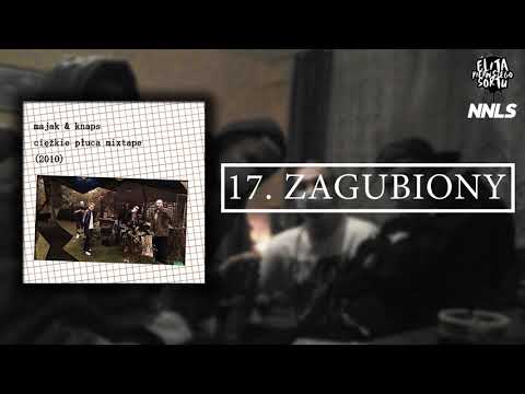 Majak & Knaps - Zagubiony [17/21] | Ciężkie płuca (mixtape) 2010