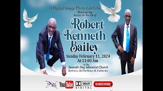 Robert Kenneth Bailey(Thanksgiving Service