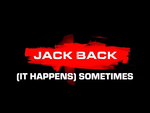 Jack Back - (It Happens) Sometimes