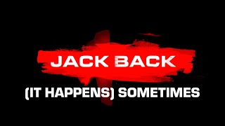 Jack Back - (It Happens) Sometimes
