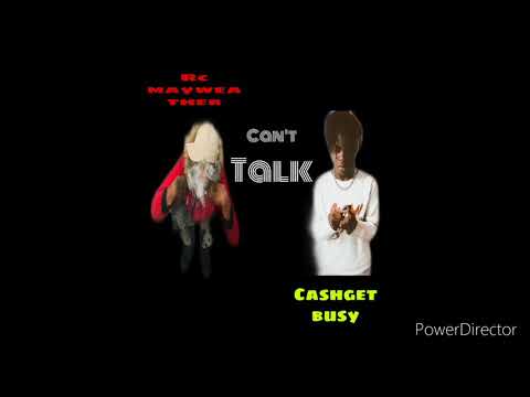 Rc mayweather X CashGetBusy - Can’t Talk (official song)