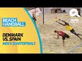 Beach Handball - Denmark vs Spain | Men's Quarterfinals | ANOC World Beach Games Qatar 2019 |Full