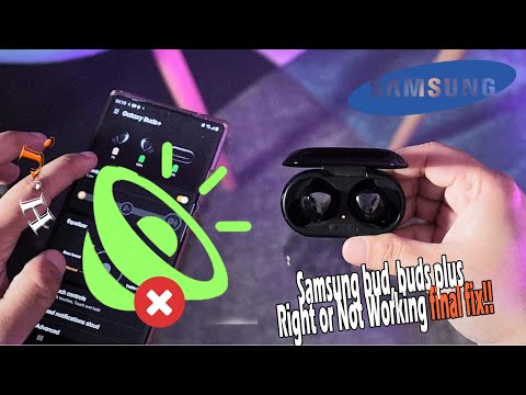 Samsung bud, buds plus Right or Not Working Final Fix!!