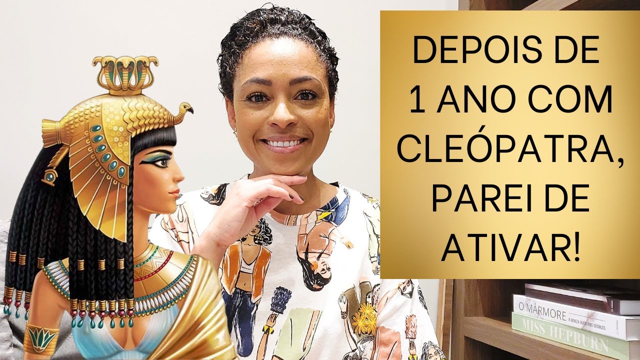 Depois de 1 ANO com CLEÓPATRA, PAREI de ATIVAR! | Arquétipo na Prática